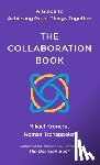 Krogerus, Mikael - The Collaboration Book: A Guide to Achieving Great Things Together