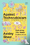 Shew, Ashley (Virginia Tech) - Against Technoableism
