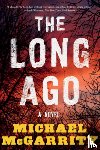 McGarrity, Michael - The Long Ago