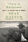 Watson, Brad - There Is Happiness