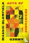 Massie-blomfield, Amber - Acts of Resistance