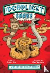 Spicer Rice, Eleanor - The Deadliest Snake