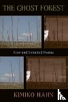 Hahn, Kimiko (Queens College - The Ghost Forest