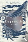 Bachelder, Chris, Habel, Jennifer - Dayswork