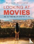 Monahan, Dave, Barsam, Richard - Looking at Movies