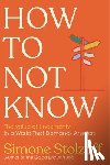 Stolzoff, Simone - How to Not Know