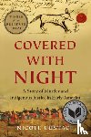 Eustace, Nicole (New York University) - Covered with Night
