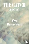 Daley-Ward, Yrsa - The Catch