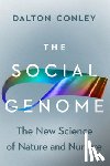 Conley, Dalton (Princeton University) - The Social Genome