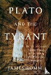 Romm, James (Bard College) - Plato and the Tyrant