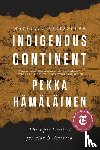 Hamalainen, Pekka - Indigenous Continent