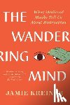 Kreiner, Jamie (University of Georgia) - The Wandering Mind