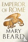 Beard, Mary - Emperor of Rome