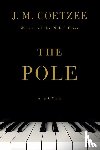 Coetzee, J. M. - The Pole
