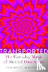 Margulis, Elizabeth - Transported