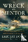 Dolin, Eric Jay - The Wreck of the Mentor