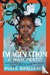 Benjamin, Ruha (Princeton University) - Imagination
