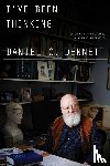 Dennett, Daniel C. - I've Been Thinking