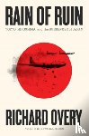 Overy, Richard - Rain of Ruin