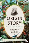 Markel, Howard (University of Michigan) - Origin Story