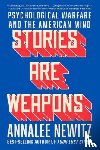 Newitz, Annalee - Stories Are Weapons