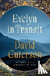 Guterson, David - Evelyn in Transit