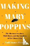 Pierce, Todd James - Making Mary Poppins