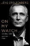 Stoltenberg, Jens - On My Watch