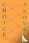Mukherjee, Neel - Choice
