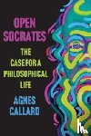 Callard, Agnes - Open Socrates