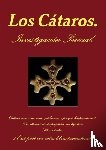 Espinosa de los Monteros Sarmiento, Jose Joaquin - Los Cataros. Informe Pericial.