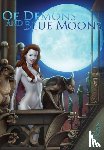 FARMAN, ANDY - 'Of Demons and Blue Moons'