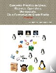 Sanchez Perez, Baldomero - Cuaderno Practico De Linux. Sistemas Operativos Monopuesto