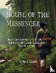 Laws, Ricky - House of the Messenger