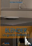 Coppola, Andrea - Blender - La Guida Definitiva - Volume 2