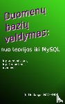 Macernis, Mindaugas - Duomenu Baziu Valdymas: Nuo Teorijos Iki MySQL