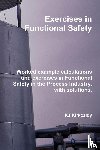 Kirkcaldy, KJ - Exercises in Functional Safety