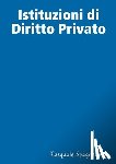 Spagnoletti, Pasquale - Istituzioni di Diritto Privato