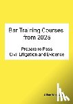Woodworth, Gillian - Prepare to Pass Bar Training Courses from 2025 Civil Litigation and Evidence Revision