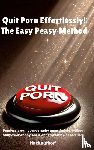 Hackauthor² - Quit Porn Effortlessly! The Easy Peasy Method