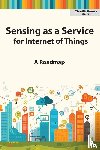 Perera, Charith - Sensing as a Service for Internet of Things