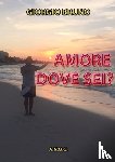 BRUNO, GIORGIO - Amore Dove Sei?