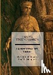 MOSQUERA, JOSE MANUEL - Ludus Triumphorum + La Historia Del Tarot