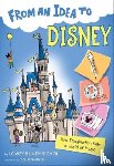 Sichol, Lowey Bundy - From an Idea to Disney