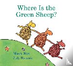 Fox, Mem, Horacek, Judy - Where Is the Green Sheep? Padded Board Book