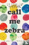 Oloomi, Azareen Van der Vliet - Call Me Zebra