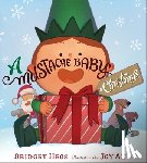 Heos, Bridget - A Mustache Baby Christmas