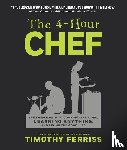 Ferriss, Timothy - The 4-Hour Chef
