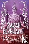 Reef, Catherine - Sarah Bernhardt