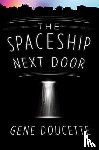 Doucette, Gene - Spaceship Next Door